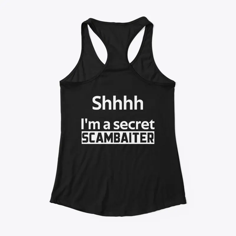 Shhhh I'm a secret SCAMBAITER design