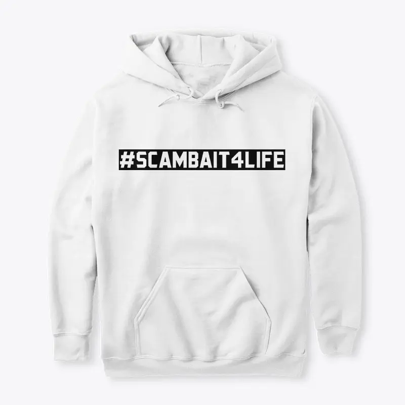 #SCAMBAIT4LIFE